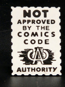 "NOT Approved By the Comics Code Authority" Magnet - Embrace the Rebellious Spirit of Comics!